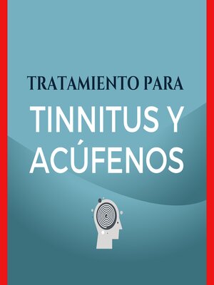 cover image of Tratamiento Para Tinnitus y Acúfenos